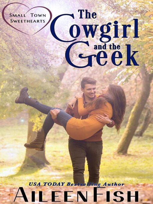 Title details for The Cowgirl and the Geek by Aileen Fish - Available